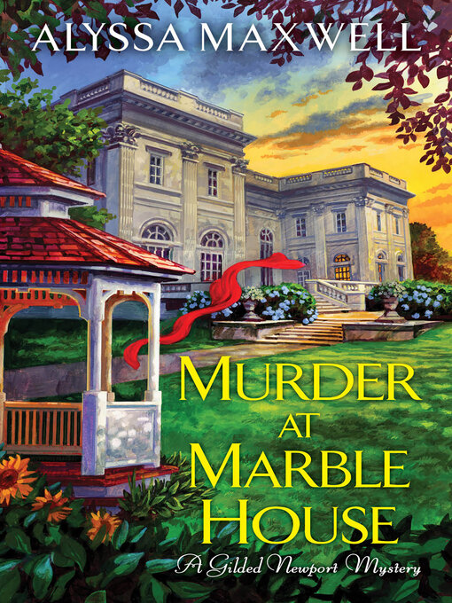 Title details for Murder at Marble House by Alyssa Maxwell - Available